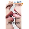 Frauenroman: Eine (fast) erotische Geschichte