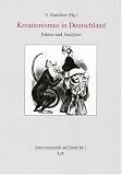 Kreationismus in Deutschland: Fakten und Analysen (Science and Religion /Naturwissenschaft und Glaube)