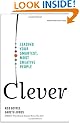 Clever: Leading Your Smartest, Most Creative People