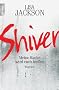 Shiver: Meine Rache wird euch treffen