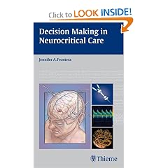 Decision Making in Neurocritical Care by Jennifer Frontera