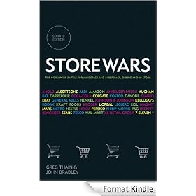 Store Wars: The Worldwide Battle for Mindspace and Shelfspace, Online and In-store