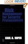 Risk Management for Security Professionals