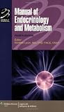 Manual of Endocrinology and Metabolism (Spiral Manual Series)