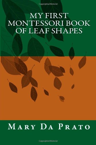 My First Montessori Book of Leaf Shapes