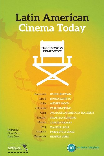 Latin-American Cinema Today: The Directors Perspective