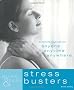 Quick & Easy Stress Busters: 5-Minute Exercises for Anyone, Anytime, Anywhere (Quick & Easy) (Quick and Easy)