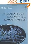 Collapse and Recovery of the Roman Em...