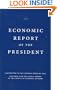 Economic Report of the President, Transmitted to the Congress February 2010 Together With the Annual Report of the Council of Economic Advisors