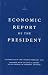 Economic Report of the President, Transmitted to the Congress February 2010 Together With the Annual Report of the Council of Economic Advisors