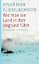Wie man ein Land in den Abgrund f�hrt: Die Geschichte von Islands Ruin
