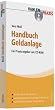 Handbuch Geldanlage - Ein Praxisratgeber mit CD-ROM