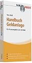 Handbuch Geldanlage - Ein Praxisratgeber mit CD-ROM
