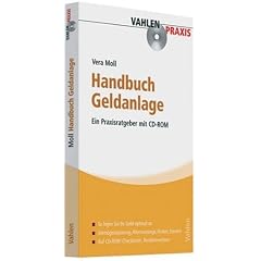 Handbuch Geldanlage - Ein Praxisratgeber mit CD-ROM