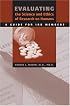Evaluating the Science and Ethics of Research on Humans: A Guide for IRB Members