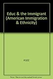 Education and the immigrant