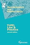 TUPE : law & practice : a guide to the TUPE regulations 2006
