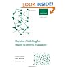 Decision Modelling for Health Economic Evaluation (Handbooks for Health Economic Evaluation)