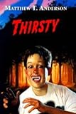 Thirsty