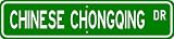 Chinese Chongqing STREET SIGN ~ High Quality Aluminum ~ Dog Lover