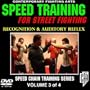 Speed Training for Street Fighting (Volume 3): Recognition & Auditory Reflexes