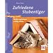 Zufriedene Stubentiger: Wohnungskatzen richtig halten (Happy Cats)