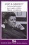 John F. Kennedy: Portrait of a President (Makers of America)