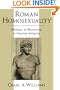 Roman Homosexuality: Ideologies of Masculinity in Classical Antiquity (Ideologies of Desire)