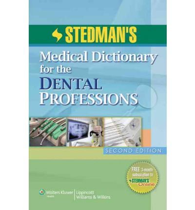 [(Stedman's Medical Dictionary for the Dental Professions)] [Author: Stedman's] published on (January, 2011)