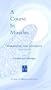 A Course in Miracles Workbook For Students: Pocket Edition
