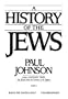 A History of the Jews (Part 2 of 2 parts)