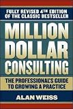 Produkt-Bild: (Million Dollar Consulting: The Professional's Guide to Growing a Practice (Revised)) By Weiss, Alan (Author) Paperback on (08 , 2009)