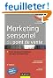 Marketing sensoriel du point de vente - 4e éd. - Créer et gérer l'ambiance des lieux commerciaux