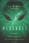 Messages: The World's Most Documented Extraterrestrial Contact Story