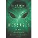 Messages: The World's Most Documented Extraterrestrial Contact Story