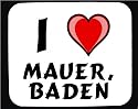 I Love Mauer, Baden Decorated Mouse Pad