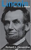 Lincoln: A Life of Purpose and Power