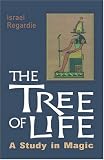 The Tree of Life: An Illustrated Study in Magic