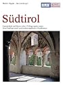 DUMONT Kunst Reisef&uuml;hrer S&uuml;dtirol: Landschaft und Kunst einer Gebirgsregion unter dem Einflu&szlig; nord- und s&uuml;deurop&auml;ischer Traditionen