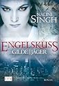 Gilde der Jäger 1: Engelskuss