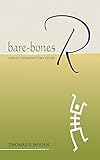 Bare-bones R : a brief introductory guide