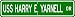 USS HARRY E YARNELL CG 17 Street Sign - Navy