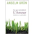 Ce qui entretient l'amour relation et spiritualit�