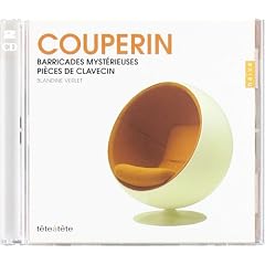 Couperin - Les Barricades myst�rieuses / Pi�ces de clavecin