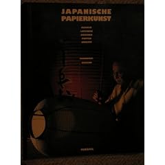 Japanische Papierkunst. Masken, Laternen, Drachen, Puppen, Origami