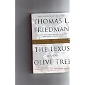 The Lexus and the Olive Tree: Understanding Globalization [Updated and Expanded Edition]