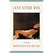 Love After War (Voices from Vietnam)
