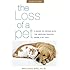 The Loss of a Pet: A Guide to Coping with the Grieving Process When a Pet Dies
