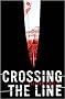 Crossing the Line