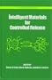 Intelligent Materials for Controlled Release (ACS SYMPOSIUM SERIES, VOLUME 728)